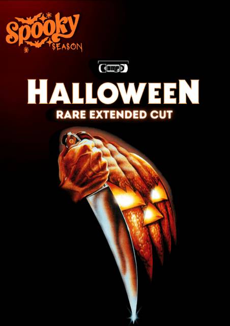 Halloween - Rare Extended Cut (18+)